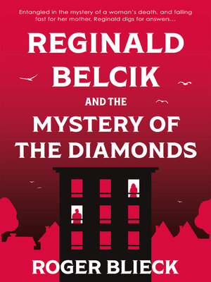 cover image of Reginald Belcik and the Mystery of the Diamonds